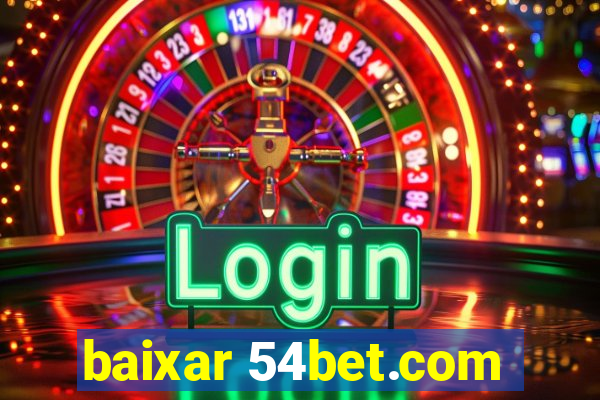 baixar 54bet.com